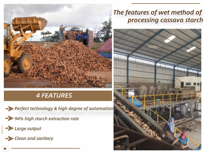 The features of wet method of processing cassava starch