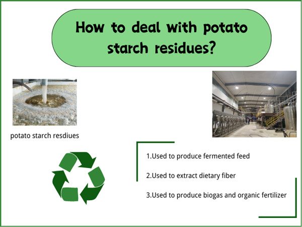 How to deal with potato starch residues?