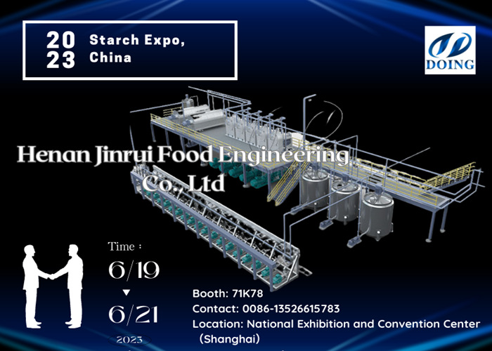 Henan Jinrui Company will participate in the 17th starch expo