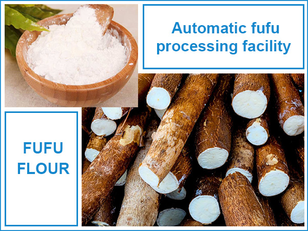 Fufu preparation with automatic fufu processing facility
