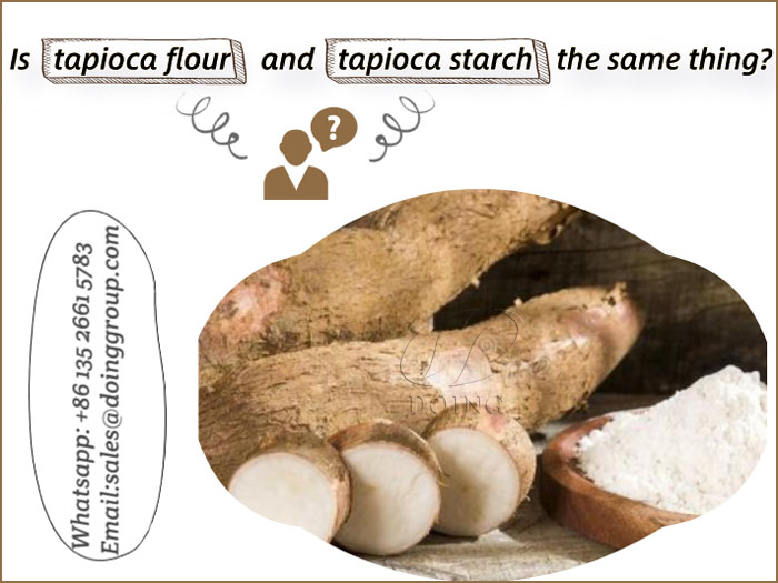 Is tapioca flour and tapioca starch the same thing?