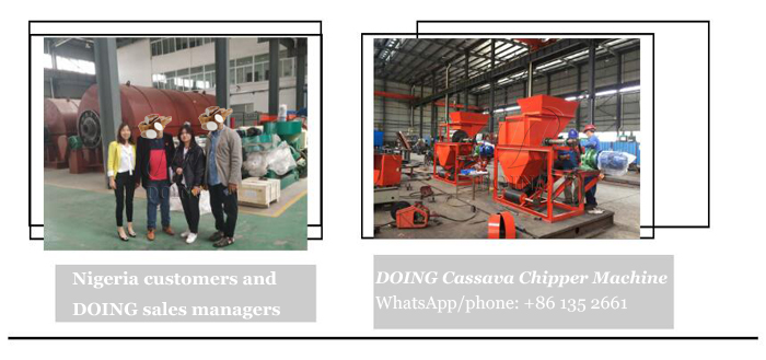 Nigerian customer came to DOING for buying cassava chipper machine