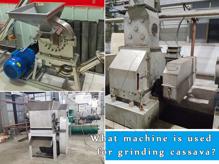 What machine is used for grinding cassava?