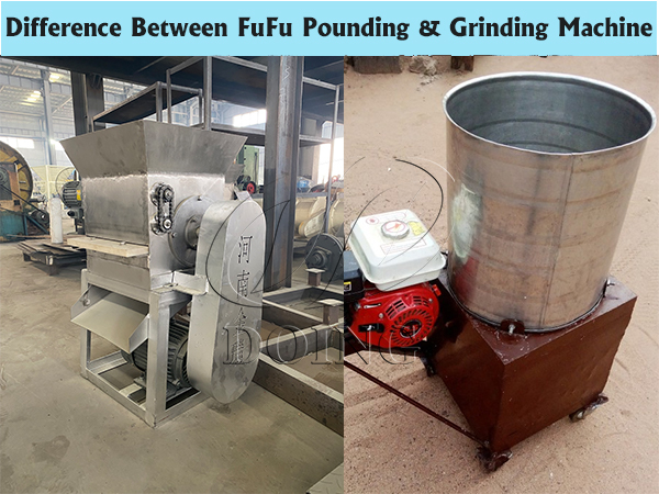 What is difference between fufu pounding machine and grinding machine?